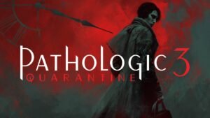 Lançamento Pathologic 3